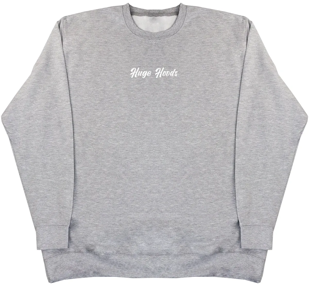 Huge Hoods Originals - Huge Oversized Comfy Original Sweater